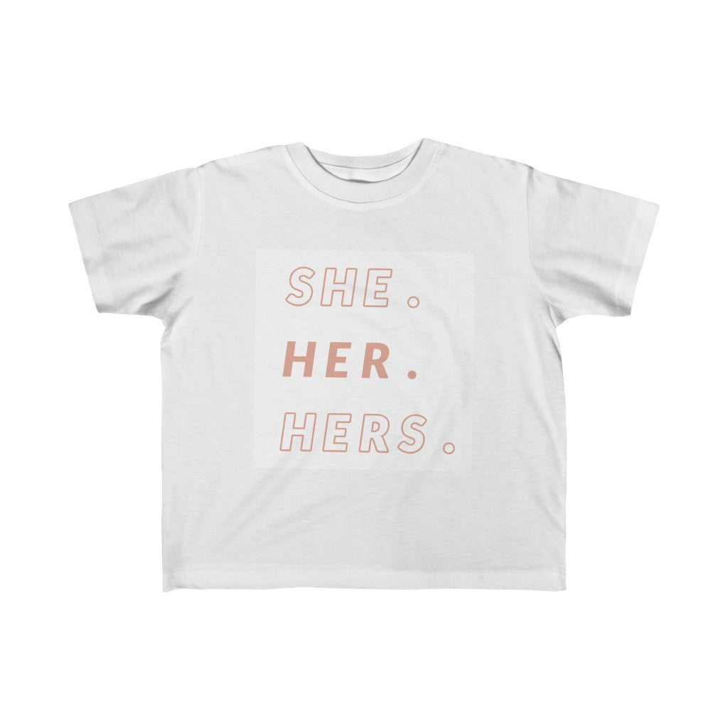 She/Her/Hers Pronoun - nonbinary slogans