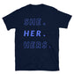 She/Her/Hers Pronoun - nonbinary slogans T-shirt 3